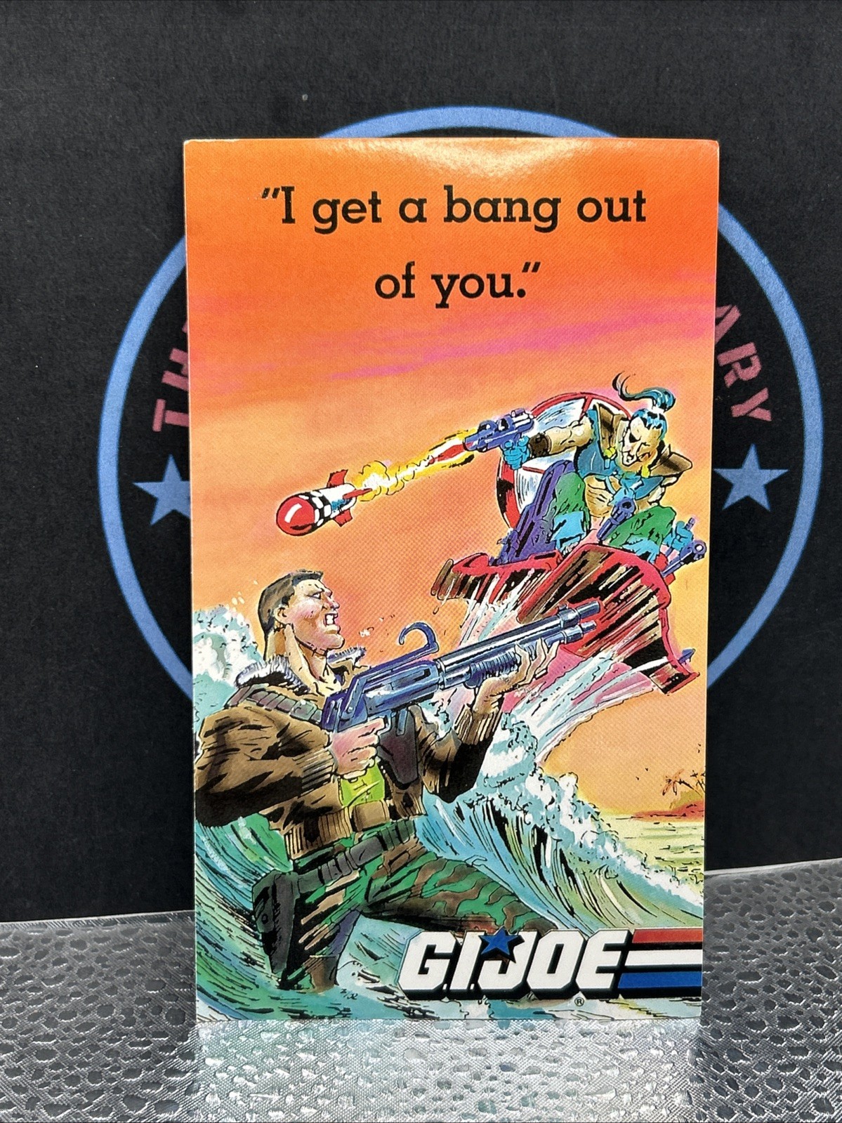 GI Joe ARAH. 1987 I Get A Bang Out Of You Postcard